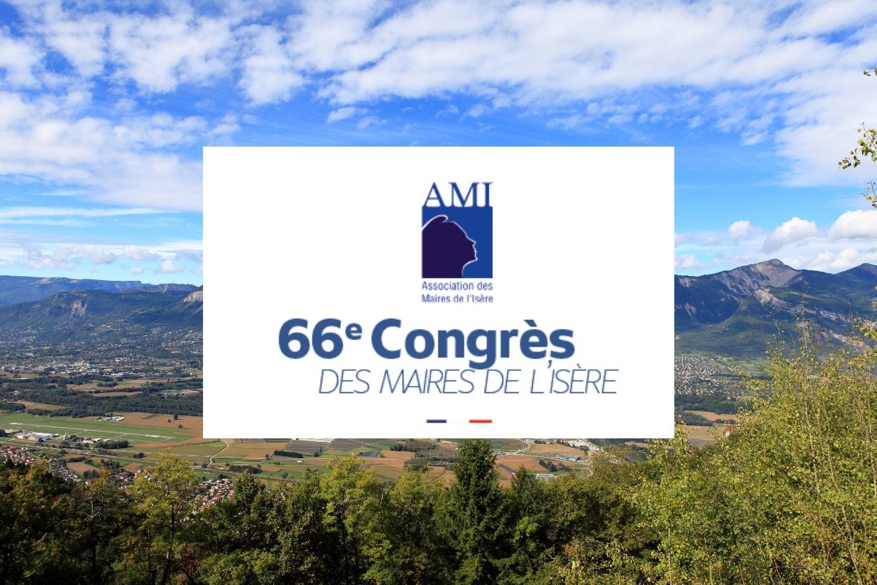 66ème Congrès des Maires de l’Isère.